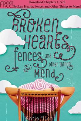 Book cover for Broken Hearts, Fences, and Other Things to Mend, Chapters 1-5