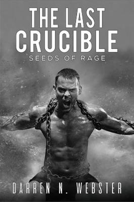 Cover of The Last Crucible