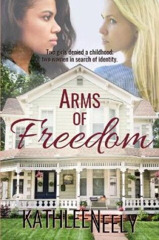 Cover of Arms of Freedom