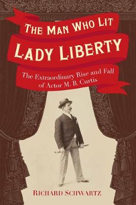 Book cover for The Man Who Lit Lady Liberty