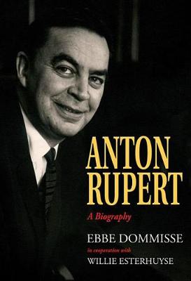 Book cover for Anton Rupert: A Biography