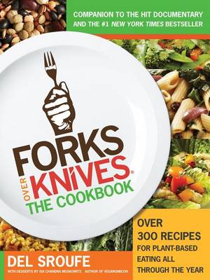 Book cover for Forks Over Knives: The Cookbook