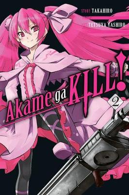 Book cover for Akame ga KILL!, Vol. 2