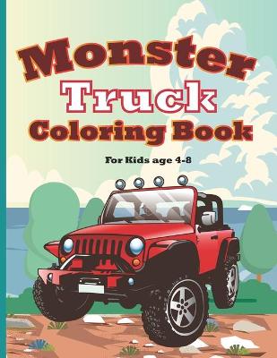 Book cover for Monster Truck Coloring Book for Kids Age 4-8