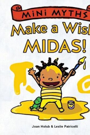 Cover of Make a Wish, Midas!