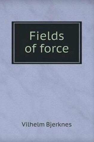 Cover of Fields of Force