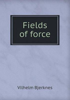 Book cover for Fields of Force