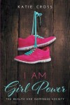 Book cover for I Am Girl Power