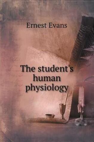 Cover of The Student's Human Physiology