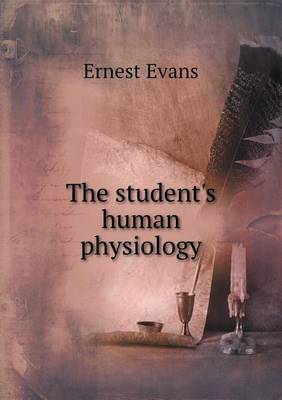 Book cover for The Student's Human Physiology