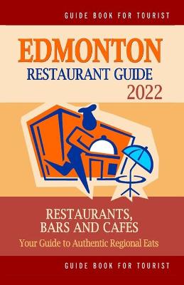 Book cover for Edmonton Restaurant Guide 2022