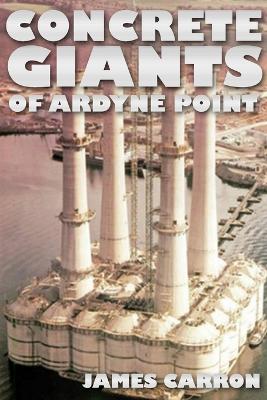 Book cover for Concrete Giants of Ardyne Point