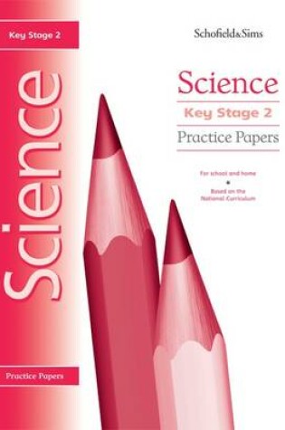 Cover of Key Stage 2 Science Practice Papers