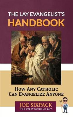 Book cover for The Lay Evangelist's Handbook