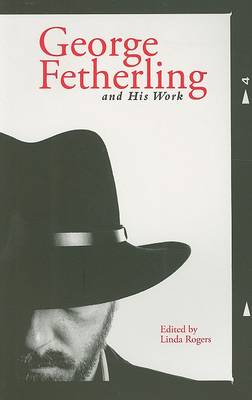 Cover of George Fetherling and His Works