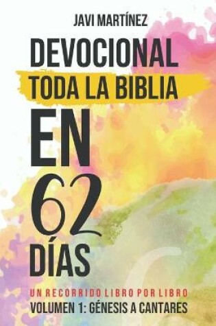 Cover of Devocional Toda La Biblia En 62 Dias