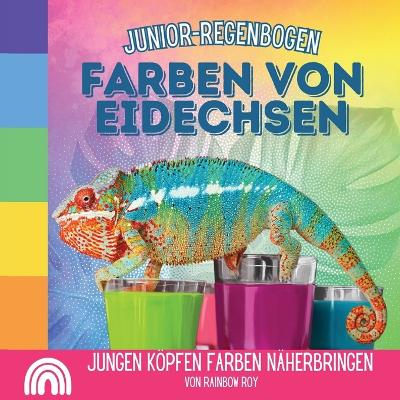 Book cover for Junior-Regenbogen, Farben von Eidechsen