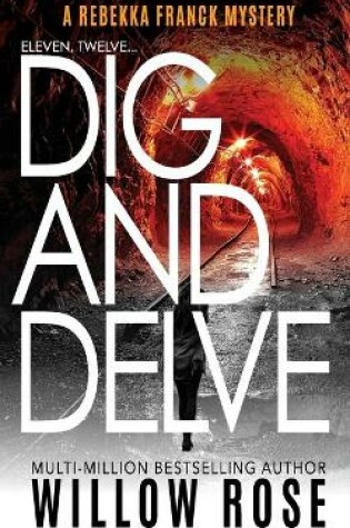 Cover of Eleven, Twelve ... Dig and delve