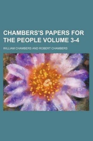 Cover of Chambers's Papers for the People Volume 3-4