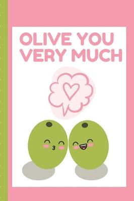 Book cover for Olive Love You Very Much