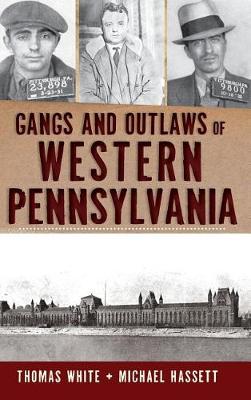 Book cover for Gangs and Outlaws of Western Pennsylvania