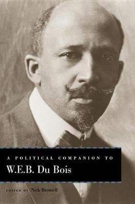 Cover of A Political Companion to W. E. B. Du Bois