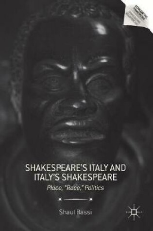 Cover of Shakespeare's Italy and Italy's Shakespeare