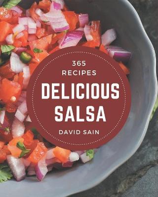 Book cover for 365 Delicious Salsa Recipes