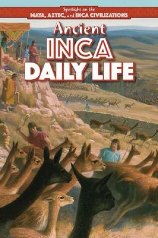 Cover of Ancient Inca Daily Life