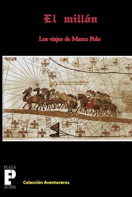 Book cover for El Millon, los viajes de Marco Polo