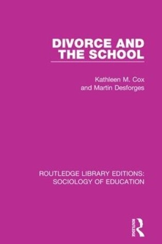 Cover of Divorce and the School