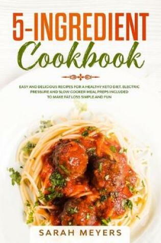 Cover of 5-Ingredient Cookbook