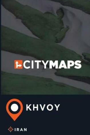 Cover of City Maps Khvoy Iran