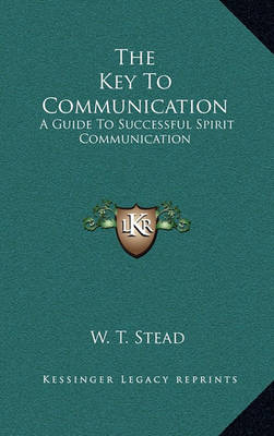 Book cover for The Key to Communication