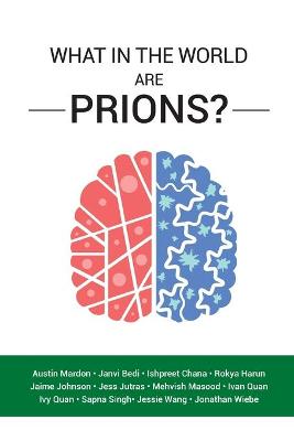 Book cover for What in the World are Prions?