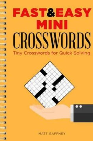 Cover of Fast & Easy Mini Crosswords