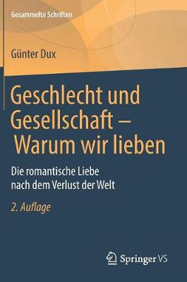 Book cover for Geschlecht Und Gesellschaft - Warum Wir Lieben