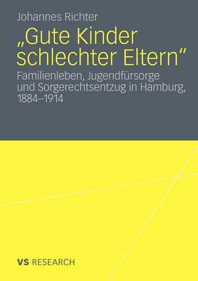 Cover of "Gute Kinder Schlechter Eltern"