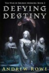 Book cover for Defying Destiny