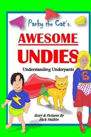 Cover of Parky the Cat's Awesome Undies