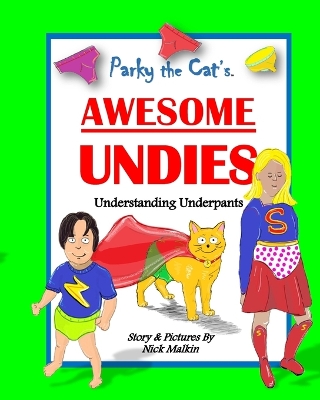 Cover of Parky the Cat's Awesome Undies