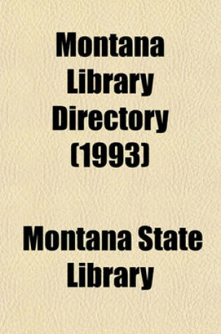 Cover of Montana Library Directory (1993)