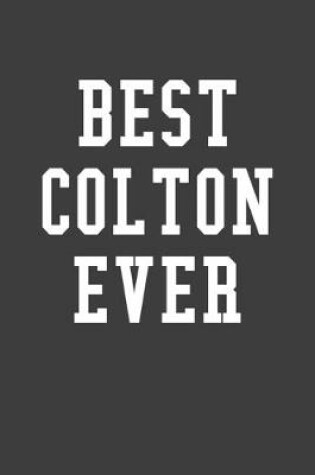 Cover of Best Colton Ever