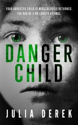 Book cover for Danger Child