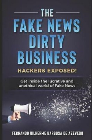 Cover of The Fake News Dirty Business