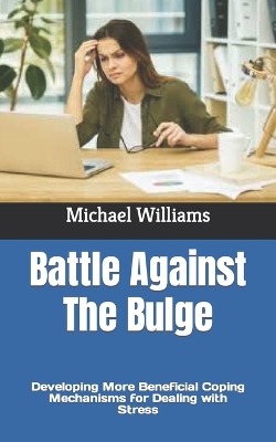Book cover for Battle Against The Bulge