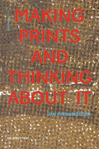 Cover of Making Prints and Thinking About It