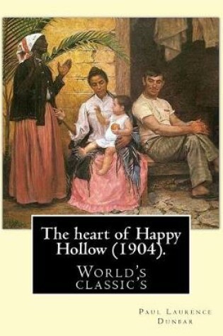 Cover of The heart of Happy Hollow (1904). By