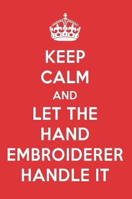 Book cover for Keep Calm and Let the Hand Embroiderer Handle It