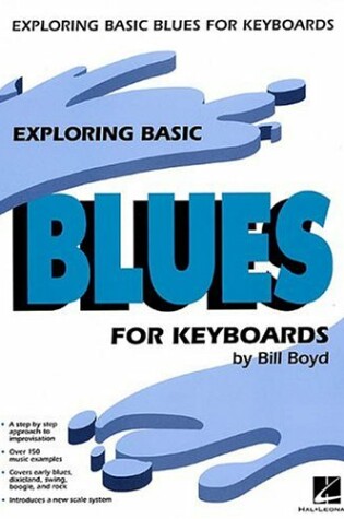 Cover of Exploring Basic Blues For Keyboards